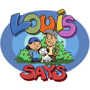 Louis Says